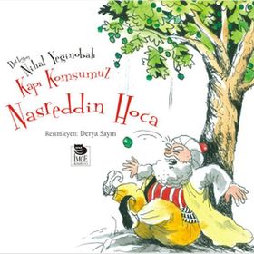 Kapı Komşumuz Nasreddin Hoca - Nihal Yeğinobalı