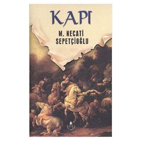 KAPI - MUSTAFA NECATI SEPETÇİOĞLU