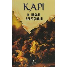 KAPI - MUSTAFA NECATI SEPETÇİOĞLU