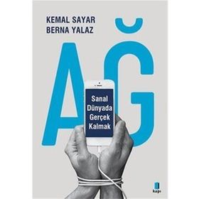 Kapı Yayınları Ağ Sanal Dünyada Gerçek Kalmak