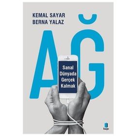 Kapı Yayınları Ağ Sanal Dünyada Gerçek Kalmak