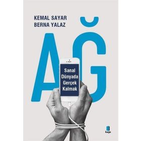 Kapı Yayınları Ağ Sanal Dünyada Gerçek Kalmak