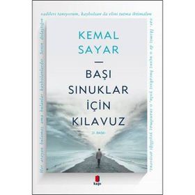 Kapı Yayınları - Başı Sınuklar İçin Kılavuz - Kemal Sayar
