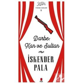 Kapı Yayınları Darbe Kan ve Sultan Tiyatro Eserleri 6