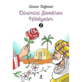 Kapı Yayınları Dinimizi Sevdiren 2 Hikayeler