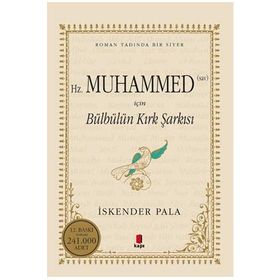 Kapı Yayınları Hz. Muhammed (SAV) İçin Bülbülün Kırk Şarkısı Kitabı