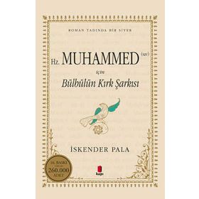 Kapı Yayınları Hz. Muhammed (SAV) İçin Bülbülün Kırk Şarkısı Kitabı