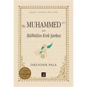 Kapı Yayınları Hz. Muhammed (SAV) İçin Bülbülün Kırk Şarkısı Kitabı