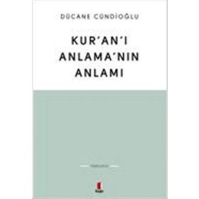 Kapı Yayınları Kur'an'ı Anlama'nın Anlamı Kitabı