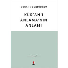 Kapı Yayınları Kur'an'ı Anlama'nın Anlamı Kitabı
