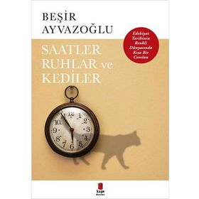 Kapı Yayınları Saatler Ruhlar ve Kediler