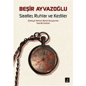 Kapı Yayınları Saatler Ruhlar ve Kediler