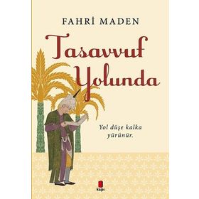 Kapı Yayınları Tasavvuf Yolunda