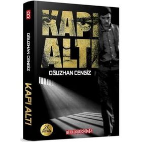 KAPIALTI - OĞUZHAN CENGIZ