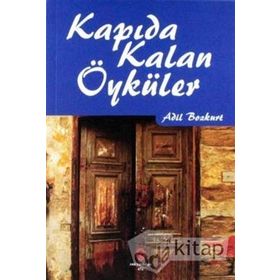 Kapıda Kalan Öyküler - Adil Bozkurt