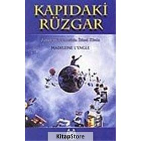 KAPIDAKİ RÜZGAR - MADELEINE L`ENGLE