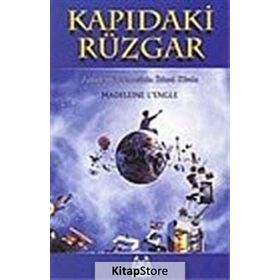 KAPIDAKİ RÜZGAR - MADELEINE L`ENGLE