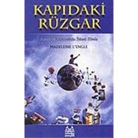 KAPIDAKİ RÜZGAR - MADELEINE L`ENGLE