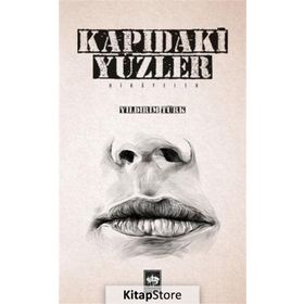 Kapıdaki Yüzler - Yıldırım Türk