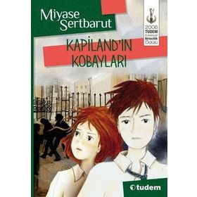 Kapiland’ın Kobayları - Miyase Sertbarut