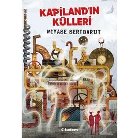 Kapilandın Külleri - Miyase Sertbarut