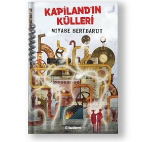 Kapilandın Külleri - Miyase Sertbarut