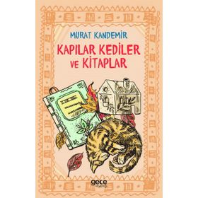 Kapılar Kediler ve Kitaplar - Murat Kandemir