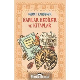 Kapılar Kediler ve Kitaplar - Murat Kandemir