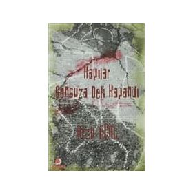 KAPILAR SONSUZA DEK KAPANDI - ARZU ÖCAL