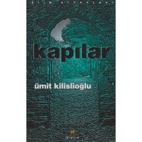 Kapılar - Ümit Kilislioğlu