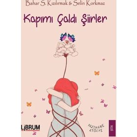 Kapımı Çaldı Şiirler - Bahar Sevinç Kızılırmak - Cinius Yayınları