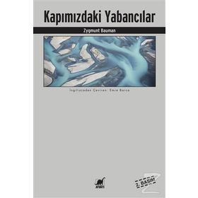 Kapımızdaki Yabancılar - Zygmunt Bauman