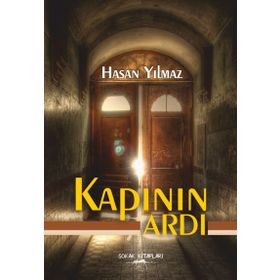 Kapının Ardı - hasan yilmaz kombey