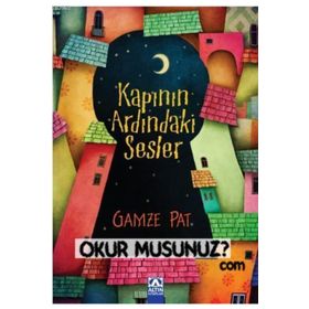 Kapının Ardındaki Sesler - Gamze Pat