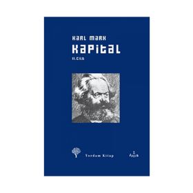 KAPITAL 2.CILT (CILTLI) EKONOMI POLİTİĞİN ELEŞTİRİSİ - KARL MARX