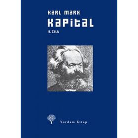 KAPITAL 2.CILT (CILTLI) EKONOMI POLİTİĞİN ELEŞTİRİSİ - KARL MARX
