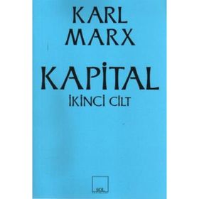 KAPITAL 2.CILT (CILTLI) EKONOMI POLİTİĞİN ELEŞTİRİSİ - KARL MARX