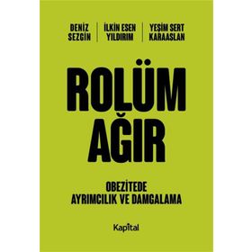 Kapital Kitapları Rolüm Ağır Obetizete Ayrımcılık ve Damgalama