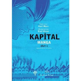 KAPITAL MANGA CILT: 1 (KÜRTÇE) - KARL MARX