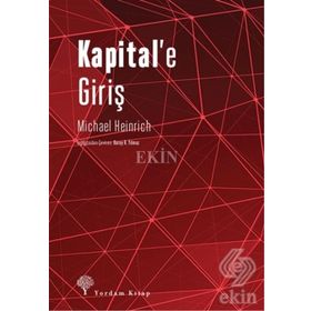 Kapital’e Giriş - Michael Heinrich