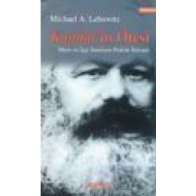 KAPITAL´IN ÖTESİ MARX VE İŞÇİ SINIFININ POLITIK İKTİSADI - MICHAEL LEBOWITZ