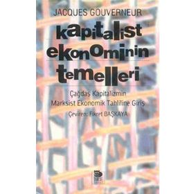 KAPITALIST EKONOMININ TEMELLERI - JACQUES GOUVERNEUR
