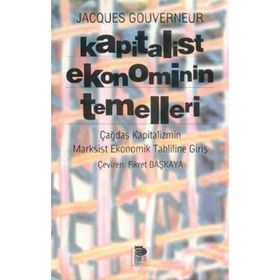 KAPITALIST EKONOMININ TEMELLERI - JACQUES GOUVERNEUR