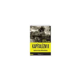 Kapitalizm 2: Kapitalizmin Yayılışı: 1848'den Günümüze
