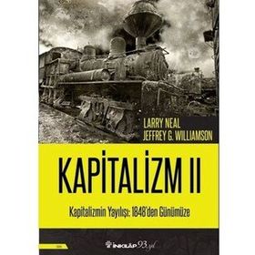 Kapitalizm 2: Kapitalizmin Yayılışı: 1848'den Günümüze