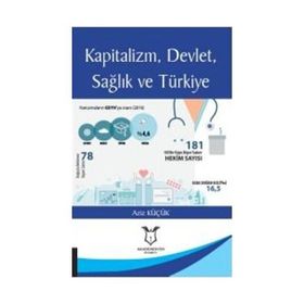 Kapitalizm Devlet Sağlık ve Türkiye - Aziz Küçük