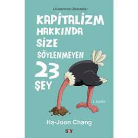 KAPITALIZM HAKKINDA SIZE SÖYLENMEYEN 23 ŞEY - HA-JOON CHANG