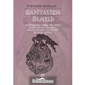 Kapitalizm Ölmeli! - Stefanie McMillan