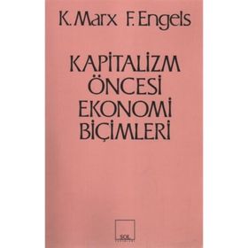 Kapitalizm Öncesi Ekonomi Biçimleri - k marx Friedrich Engels