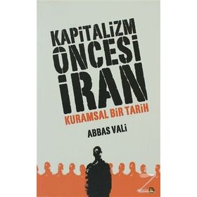 Kapitalizm Öncesi İran - Abbas Vali
